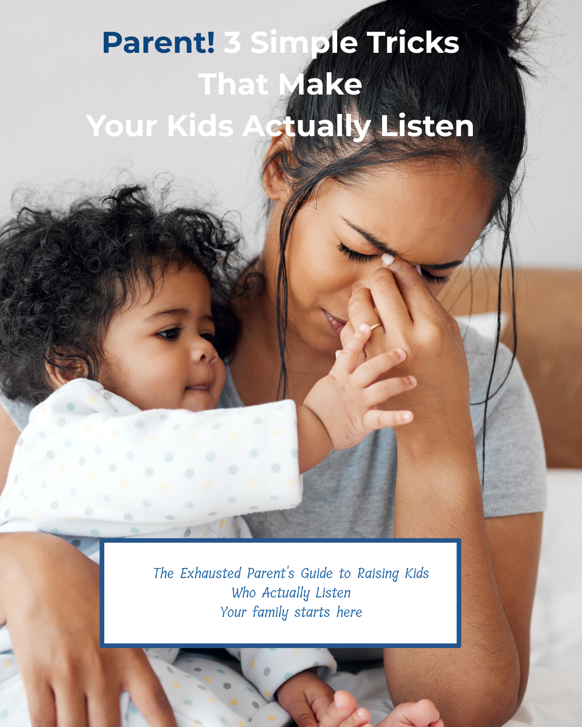 Parent! Hate That Your Kids Never Listen to You?